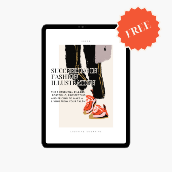 EBOOK GRATUIT – Les 3 Piliers pour Lancer (et Réussir) ta Carrière d’Illustrateur.ice de Mode